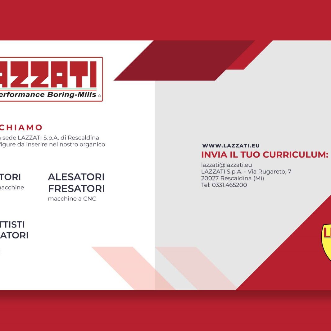 LAZZATI SPA HIGH PERFORMANCE BORING MILLS OPPORTUNITA' DI LAVORO