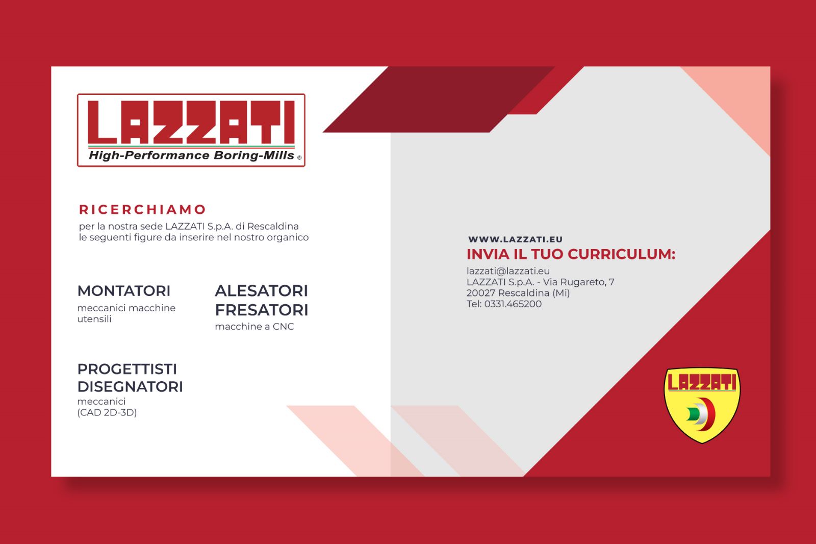 LAZZATI SPA HIGH PERFORMANCE BORING MILLS OPPORTUNITA' DI LAVORO